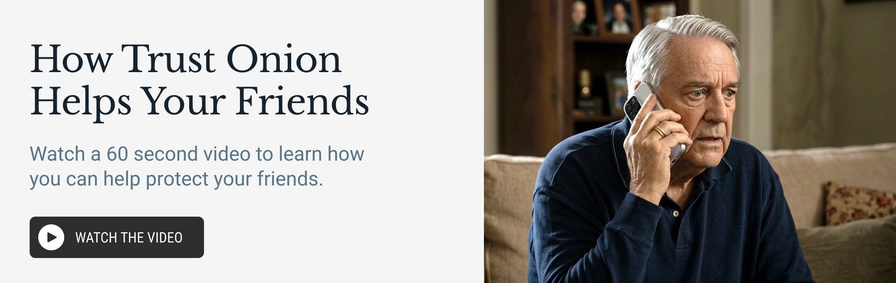 How Trust Onion helps your friends — watch the 60 second intro video